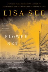 Book cover: Flower Net (Book 1 of The Red Princess Mysteries) by Lisa See (preview)