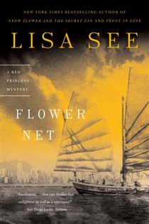 Book cover: Flower Net (Book 1 of The Red Princess Mysteries) by Lisa See (preview)