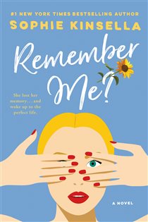 Book cover: Remember Me?, by Sophie Kinsella (preview)