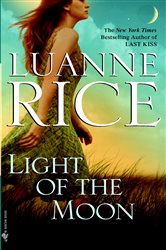 Book cover: Light of the Moon, by Luanne Rice (preview)