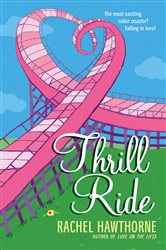 Book cover: Thrill Ride, by Rachel Hawthorne (preview)
