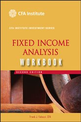 Book cover: Fixed Income Analysis Workbook, by Frank J. Fabozzi (preview)