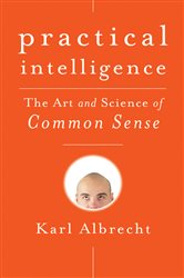 Book cover: Practical Intelligence, by Karl Albrecht (preview)