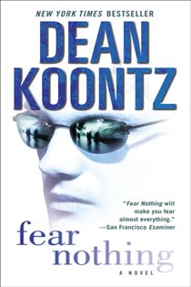 Book cover: Fear Nothing (Book 1 of Christopher Snow) by Dean Koontz (preview)