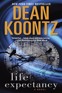 Book cover: Life Expectancy, by Dean Koontz (preview)