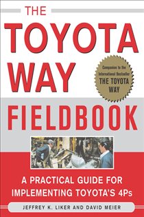 Book cover: The Toyota Way Fieldbook, by Jeffrey K. Liker (preview)