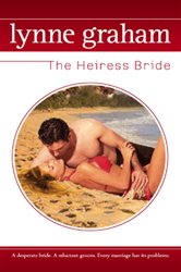 Book cover: The Heiress Bride, by Lynne Graham (preview)