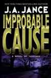 Book cover: Improbable Cause (Book 5 of J. P. Beaumont Novel) by J. A. Jance (preview)