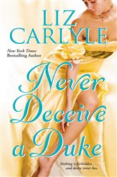 Book cover: Never Deceive a Duke, by Liz Carlyle (preview)
