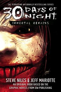 Book cover: 30 Days of Night: Immortal Remains, by Steve Niles (preview)