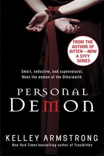 Book cover: Personal Demon (Book 8 of The Women of the Otherworld Series) by Kelley Armstrong (preview)