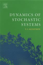 Book cover: Dynamics of Stochastic Systems, by Valery I. Klyatskin (preview)