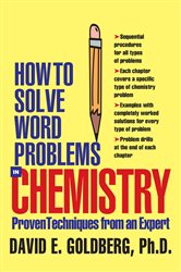 Book cover: How to Solve Word Problems in Chemistry, by David E. Goldberg (preview)