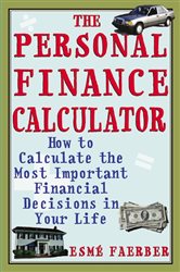 Book cover: The Personal Finance Calculator, by Esme E. Faerber (preview)