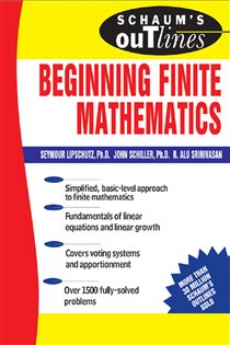 Book cover: Schaum's Outline of Beginning Finite Mathematics, by Seymour Lipschutz (preview)