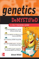 Book cover: Genetics Demystified, by Edward Willett (preview)