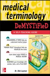 Book cover: Medical Terminology Demystified, by Dale Layman (preview)