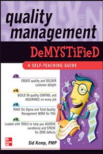 Book cover: Quality Management Demystified, by Sid Kemp (preview)