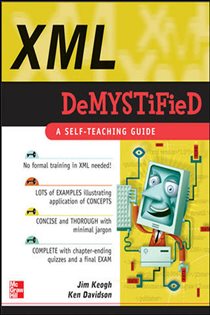 Book cover: XML Demystified, by Jim Keogh (preview)