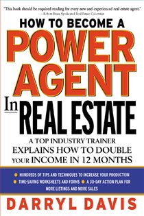 Book cover: How To Become a Power Agent in Real Estate, by Darryl Davis (preview)