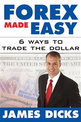 Book cover: Forex Made Easy, by James Dicks (preview)