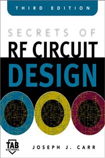 Book cover: Secrets of RF Circuit Design, by Joseph J. Carr (preview)