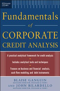 Book cover: Standard & Poor's Fundamentals of Corporate Credit Analysis, by Blaise Ganguin (preview)