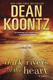 Book cover: Dark Rivers of the Heart, by Dean Koontz (preview)
