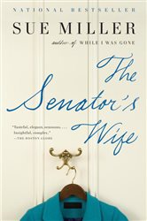 Book cover: The Senator's Wife, by Sue Miller (preview)