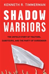 Book cover: Shadow Warriors, by Kenneth R. Timmerman (preview)