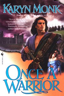 Book cover: Once a Warrior (Book 1 of The Warriors) by Karyn Monk (preview)
