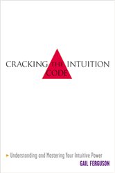 Book cover: Cracking the Intuition Code, by Gail Ferguson (preview)