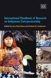 International Handbook of Research on Indigenous Entrepreneurship