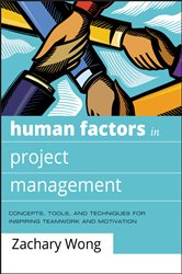 Book cover: Human Factors in Project Management, by Zachary Wong (preview)