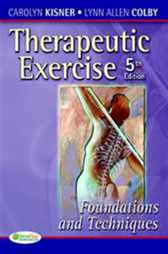 Therapeutic Exercise (5th ed.) by Carolyn Kisner (ebook)