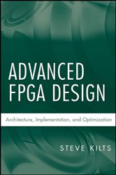 Book cover: Advanced FPGA Design, by Steve Kilts (preview)