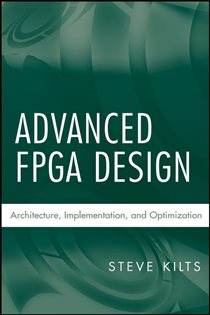 Book cover: Advanced FPGA Design, by Steve Kilts (preview)