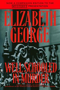 Book cover: Well-Schooled in Murder (Book 3 of Inspector Lynley) by Elizabeth George (preview)
