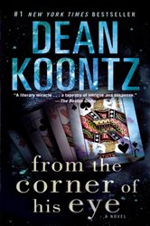 Book cover: From the Corner of His Eye, by Dean Koontz (preview)