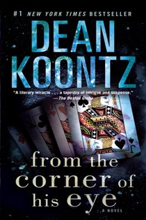 Book cover: From the Corner of His Eye, by Dean Koontz (preview)