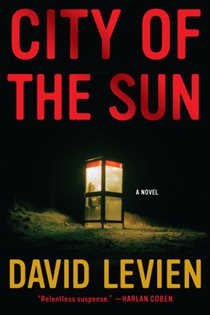 Book cover: City of the Sun (Book 1 of Frank Behr) by David Levien (preview)