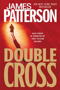 Book cover: Double Cross (Book 13 of Alex Cross) by James Patterson (preview)