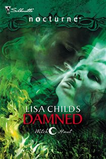 Book cover: Damned (Book 3 of Witch Hunt) by Lisa Childs (preview)