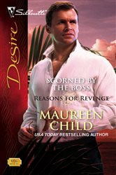 Book cover: Scorned by the Boss, by Maureen Child (preview)