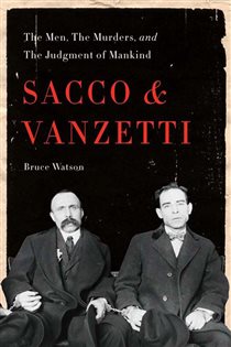 Book cover: Sacco and Vanzetti, by Bruce Watson (preview)