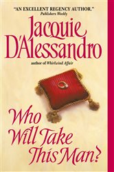 Book cover: Who Will Take This Man?, by Jacquie D'Alessandro (preview)
