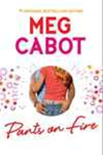 Book cover: Pants on Fire, by Meg Cabot (preview)