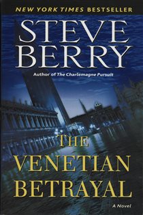 Book cover: The Venetian Betrayal (Book 3 of Cotton Malone) by Steve Berry (preview)