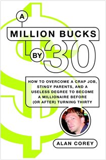 Book cover: A Million Bucks by 30, by Alan Corey (preview)