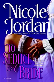 Book cover: To Seduce a Bride (Book 3 of The Courtship Wars) by Nicole Jordan (preview)